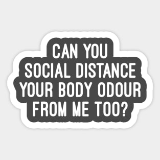 Social Distance - Body Ordor Sticker